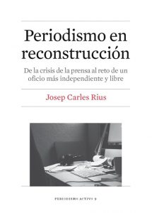 Periodismo en reconstrucción