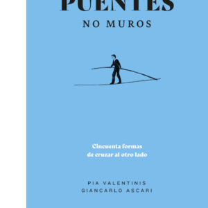 Puentes, no muros