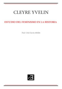 Estudio del feminismo en la historia