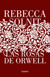 Las rosas de Orwell