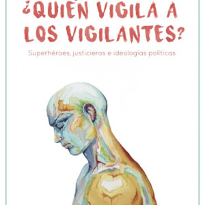 Quien vigila a los vigilantes