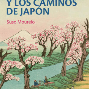 Hiroshige y los caminos de Japón