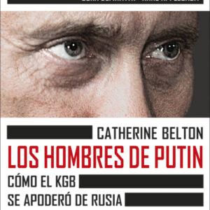 Los hombres de Putin