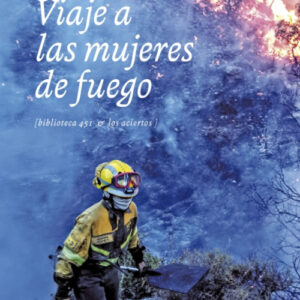 Viaje a las mujeres de fuego