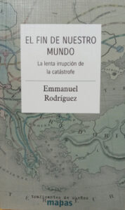 el fin de nuestro mundo