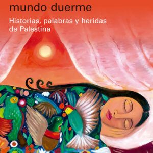 Cuando el mundo duerme